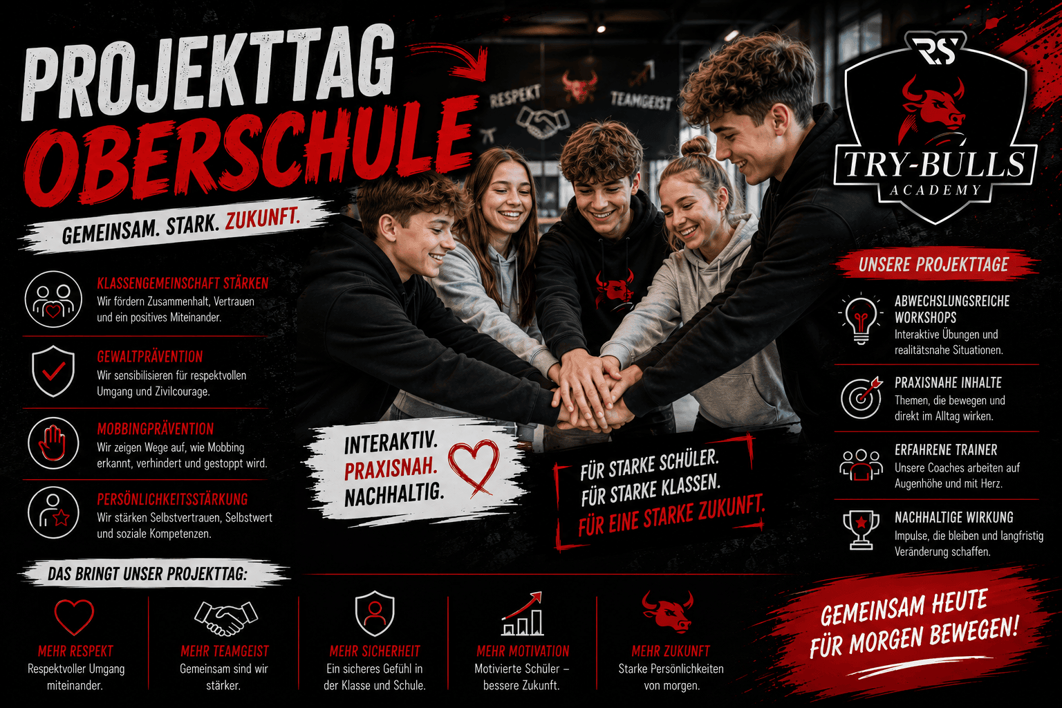 Projekttag Oberschule – TRY-BULLS Academy Projekttag Oberschule der TRY-BULLS Academy zu Gewaltprävention, Mobbingprävention, Respekt und Teamgeist