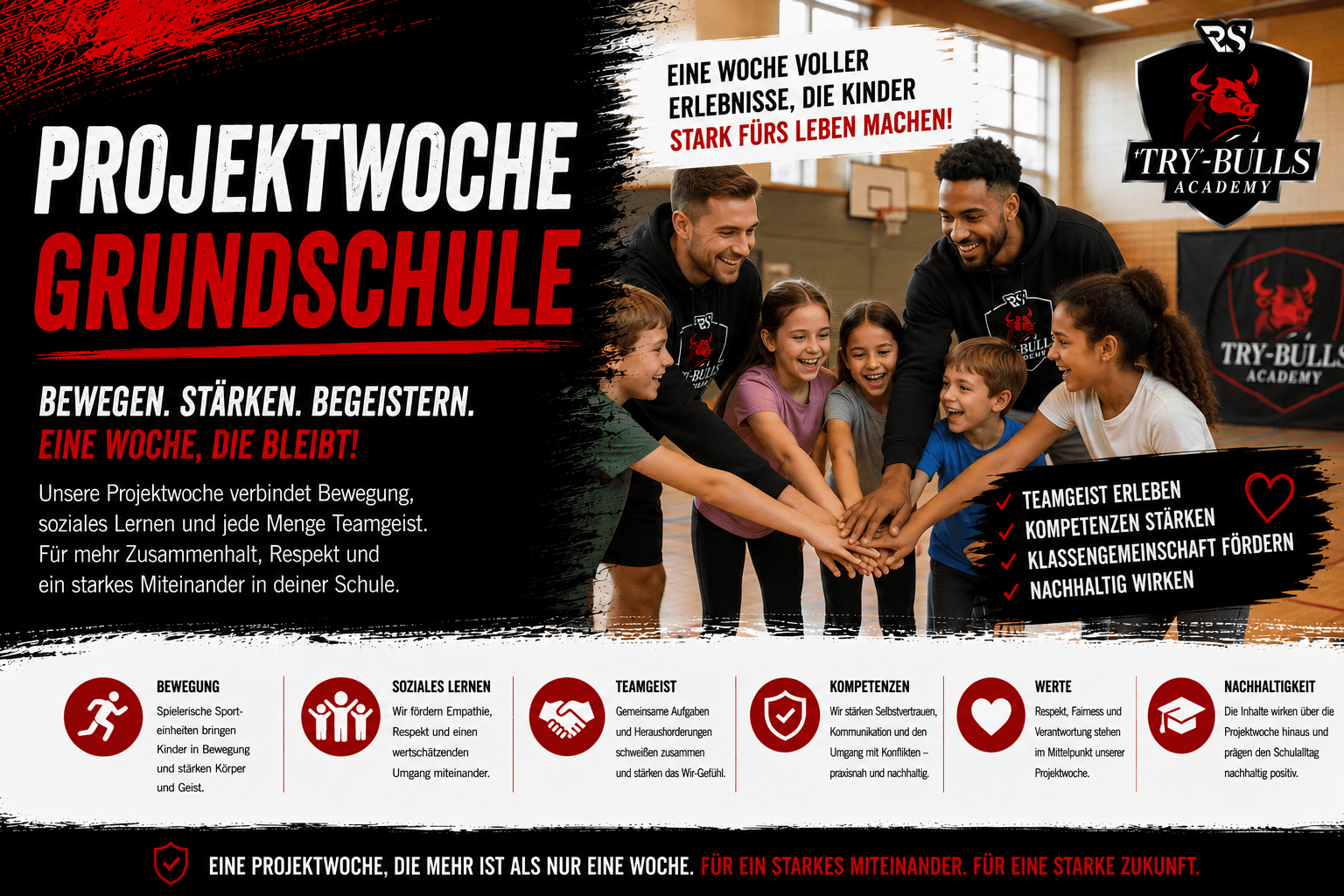 Projektwoche Grundschule Projektwoche Grundschule mit Gewaltprävention, Mobbingprävention und sozialem Lernen durch die TRY-BULLS Academy